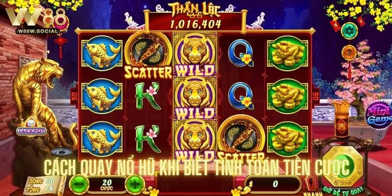 Cách Quay Hũ Dễ Nổ - Hỗ Trợ Thắng Lớn Tại Nhà Cái W88 3 Tính toán tiền cược là cách hỗ trợ quay nổ hũ tốt nhất