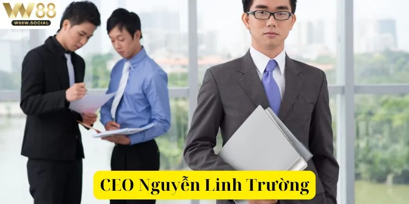 CEO Nguyễn Linh Trường - Người Sáng Lập Nhà Cái W88 2 Thành tựu nổi bật mà nhà cái đạt được dưới sự lãnh đạo của Linh Trường